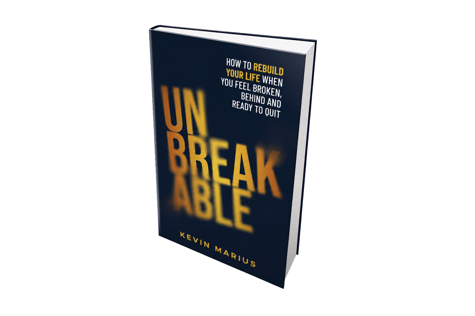 Unbreakable by Kevin Marius.